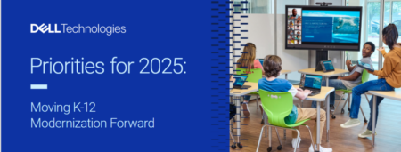 cover-dell-priorities-for-2025-moving-k-12-modernization-forward