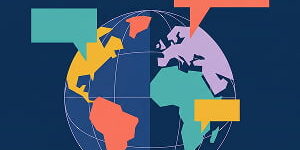 Illustration of a stylized geometric globe on a navy background, with three colorful speech bubbles rising from different regions, representing multilingual global communication.