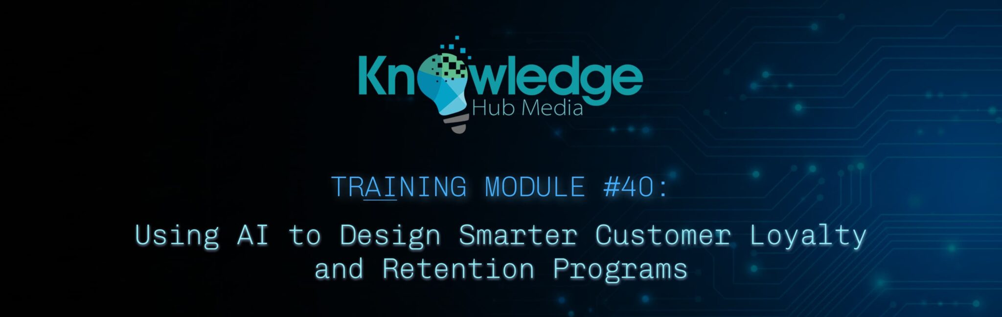 Retention Design Program Using AI to Design Smarter Customer Loyalty and Retention Programs ...